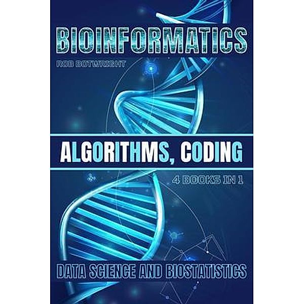 Bioinformatics, Rob Botwright