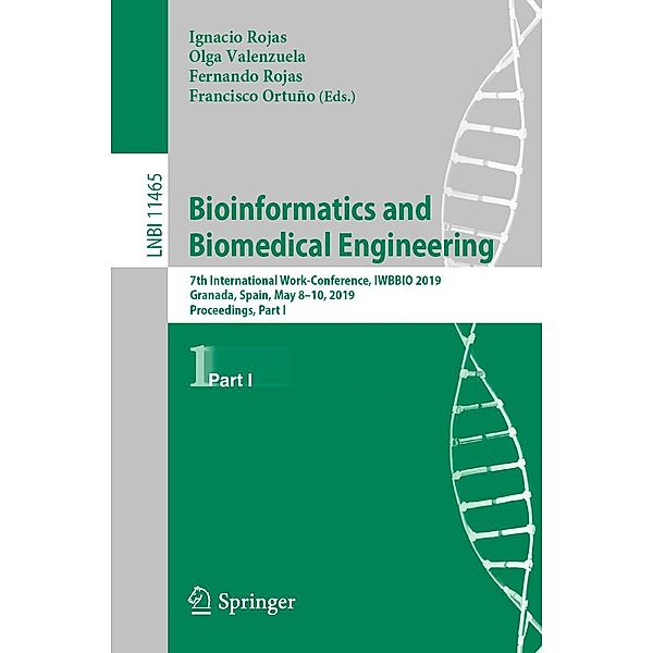 Bioinformatics and Biomedical Engineering / Lecture Notes in Computer Science Bd.11465