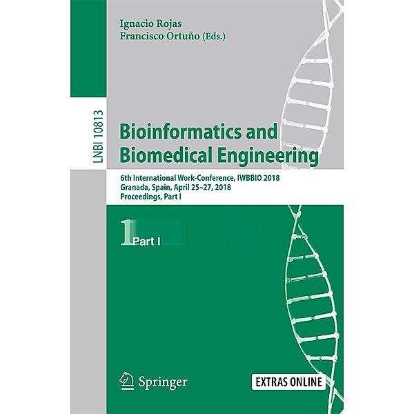 Bioinformatics and Biomedical Engineering / Lecture Notes in Computer Science Bd.10813