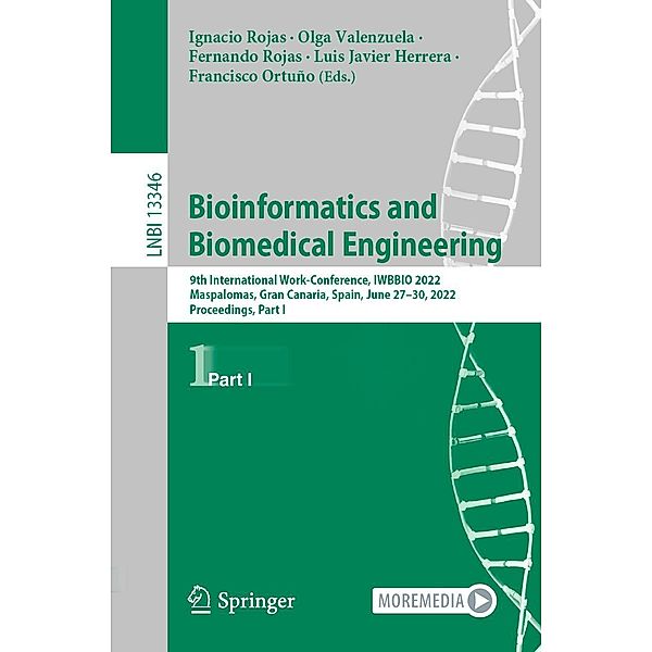 Bioinformatics and Biomedical Engineering / Lecture Notes in Computer Science Bd.13346