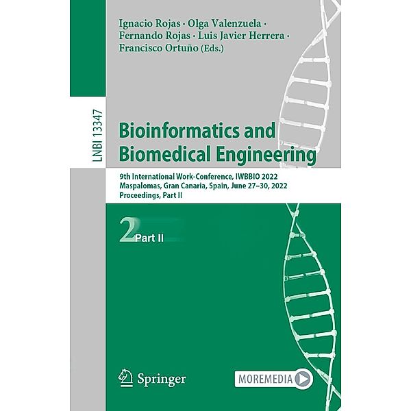 Bioinformatics and Biomedical Engineering / Lecture Notes in Computer Science Bd.13347