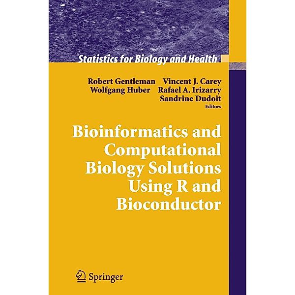 Bioinformatics and Computational Biology Solutions Using R and Bioconductor / Statistics for Biology and Health