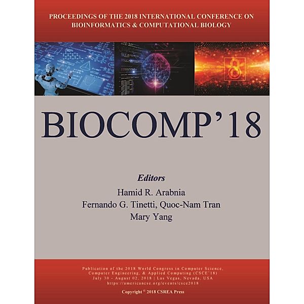 Bioinformatics and Computational Biology / The 2018 WorldComp International Conference Proceedings