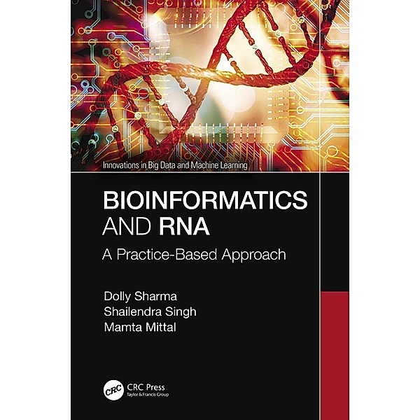 Bioinformatics and RNA, Dolly Sharma, Shailendra Singh, Mamta Mittal