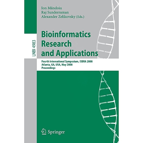Bioinformatics Research and Applications / Lecture Notes in Computer Science Bd.4983