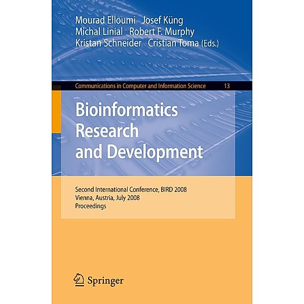 Bioinformatics Research and Development / Communications in Computer and Information Science Bd.13