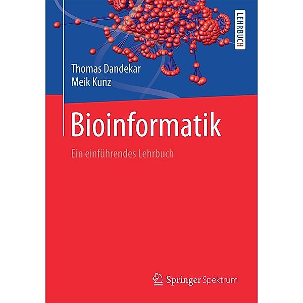 Bioinformatik, Thomas Dandekar, Meik Kunz