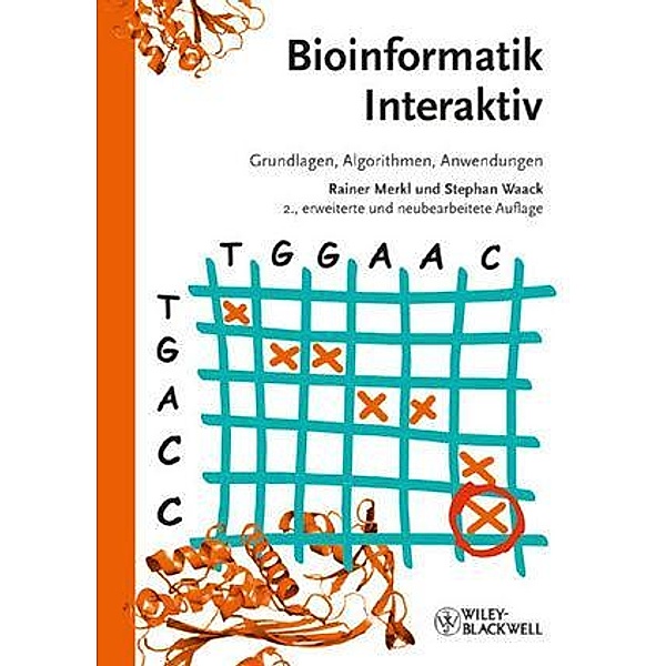 Bioinformatik Interaktiv, Rainer Merkl, Stephan Waack