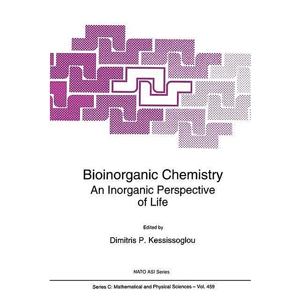 Bioinorganic Chemistry / Nato Science Series C: Bd.459