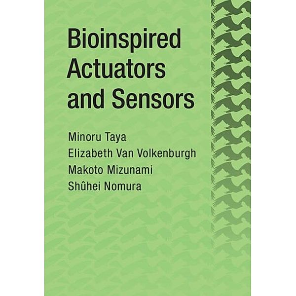 Bioinspired Actuators and Sensors, Minoru Taya
