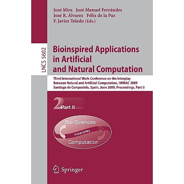 Bioinspired Applications in Artificial and Natural Computation / Lecture Notes in Computer Science Bd.5602