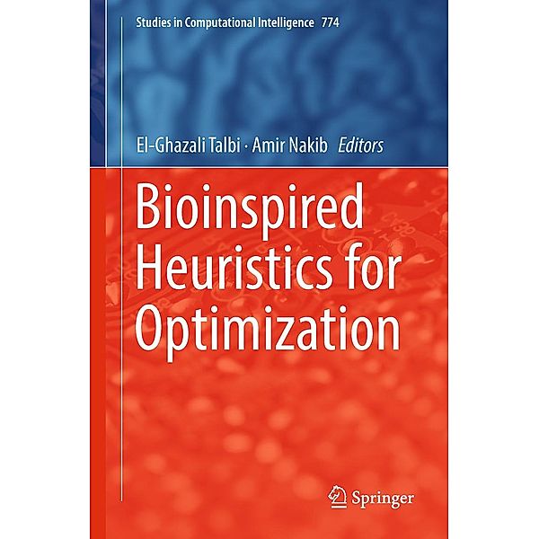 Bioinspired Heuristics for Optimization / Studies in Computational Intelligence Bd.774
