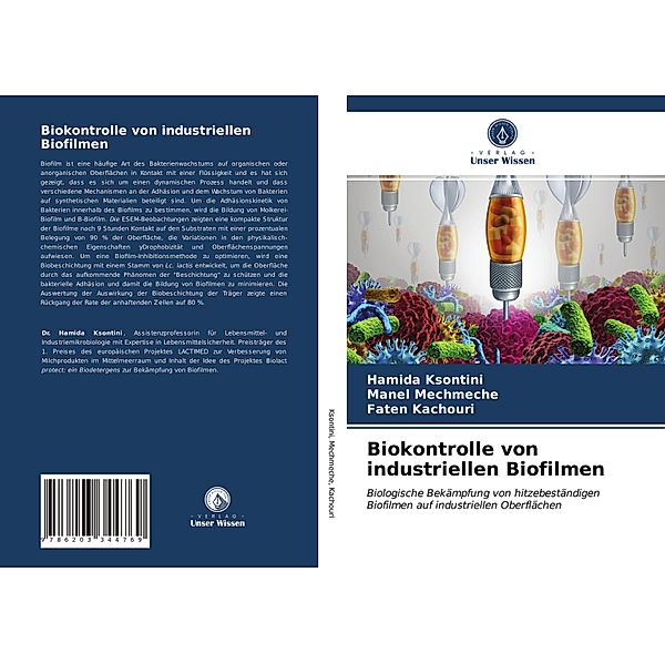 Biokontrolle von industriellen Biofilmen, Hamida Ksontini, Manel Mechmeche, Faten Kachouri