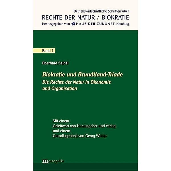 Biokratie und Brundtland-Triade, Eberhard Seidel