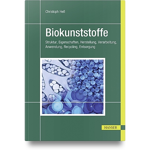 Biokunststoffe, Christoph Hess