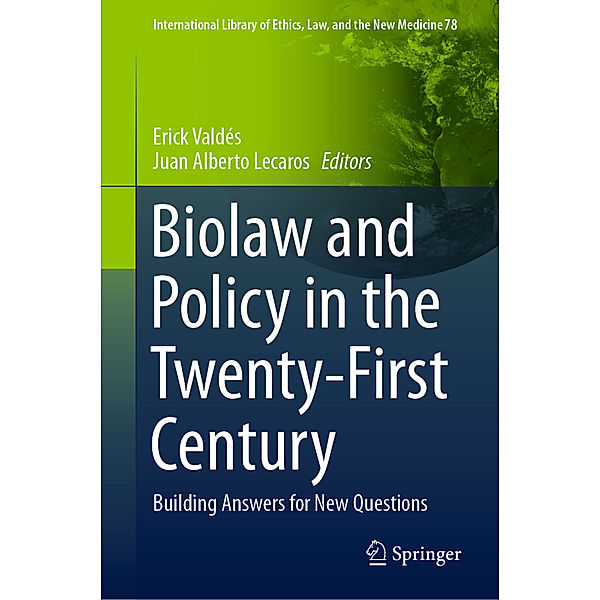 Biolaw and Policy in the Twenty-First Century