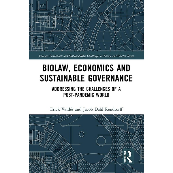 Biolaw, Economics and Sustainable Governance, Erick Valdés, Jacob Dahl Rendtorff