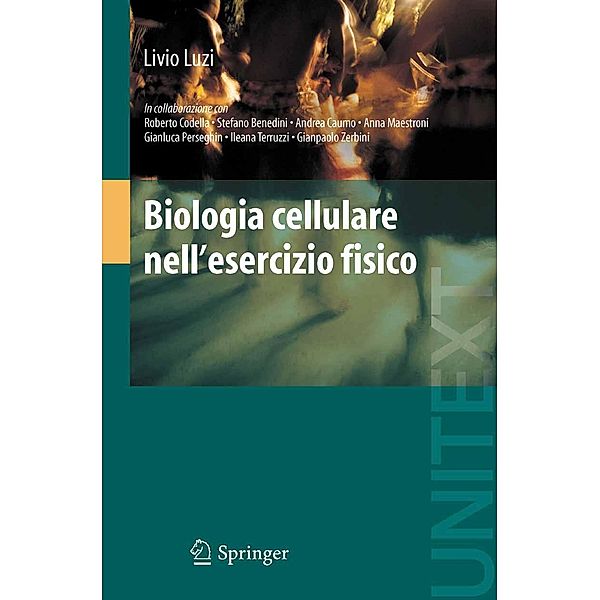 Biologia cellulare nell'esercizio fisico, Livio Luzi