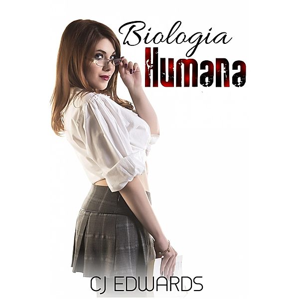 Biologia Humana / C J Edwards Enterprises Ltd, C J Edwards