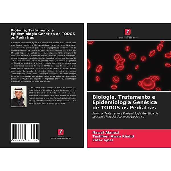 Biologia, Tratamento e Epidemiologia Genética de TODOS os Pediatras, Nawaf Alanazi, Tashfeen Awan Khalid, Zafar Iqbal