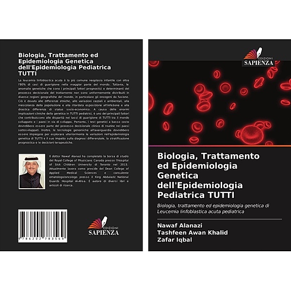 Biologia, Trattamento ed Epidemiologia Genetica dell'Epidemiologia Pediatrica TUTTI, Nawaf Alanazi, Tashfeen Awan Khalid, Zafar Iqbal