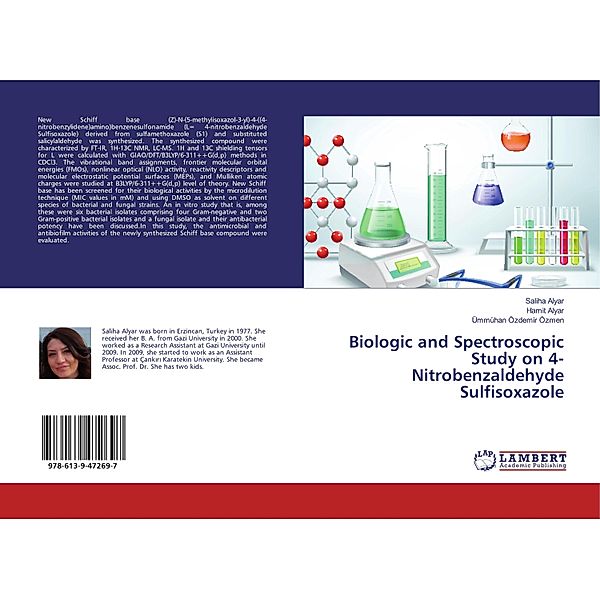 Biologic and Spectroscopic Study on 4-Nitrobenzaldehyde Sulfisoxazole, Saliha Alyar, Hamit Alyar, Ümmühan Özdemir Özmen