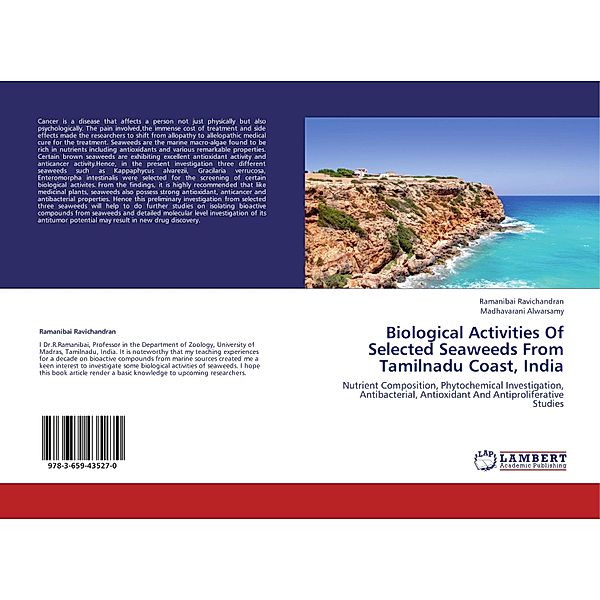 Biological Activities Of Selected Seaweeds From Tamilnadu Coast, India, Ramanibai Ravichandran, Madhavarani Alwarsamy