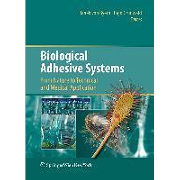 Biological Adhesive Systems, Ingo Grunwald