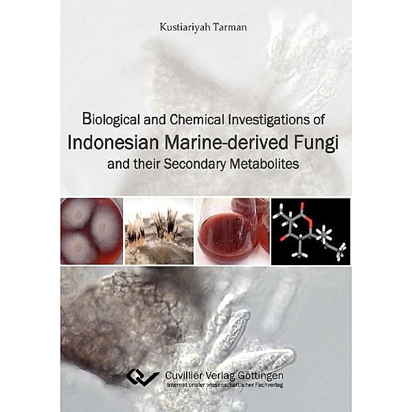 Biological and Chemical Investigations of Indonesian Marine-Derived Fungi and their Secondary Metabolites