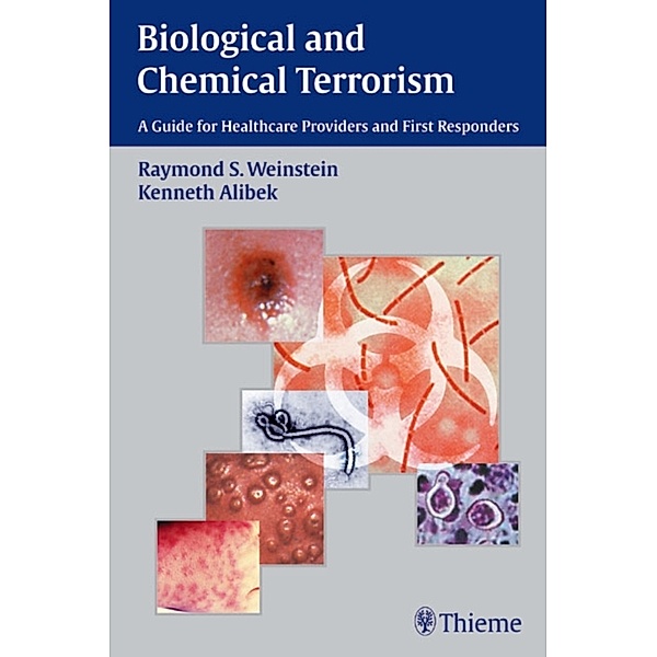Biological and Chemical Terrorism, Raymond S. Weinstein, Kenneth Alibek