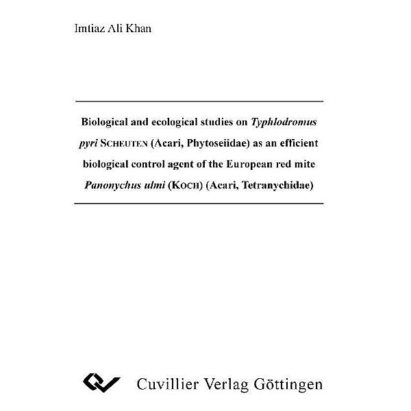 Biological and ecological studies on Typhlodromus pyri SCHEUTEN (Acari, Phytoseiidae) as an efficient biological control agent of the European red mite Panonychus ulmi (KOCH) (Acari, Tetraychidae)