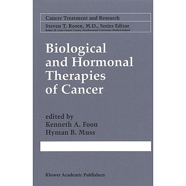 Biological and Hormonal Therapies of Cancer / Cancer Treatment and Research Bd.94