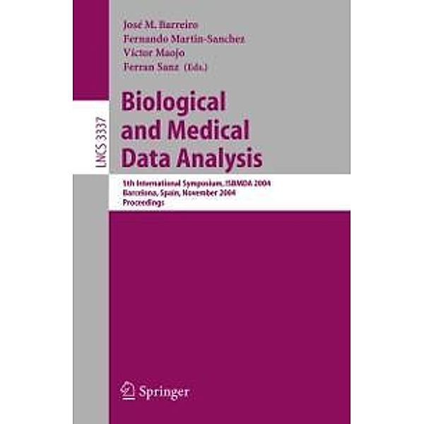 Biological and Medical Data Analysis / Lecture Notes in Computer Science Bd.3337