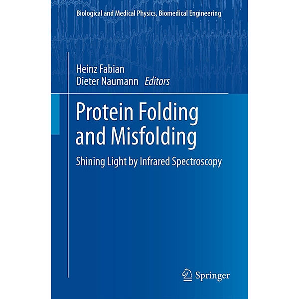 Biological and Medical Physics, Biomedical Engineering / Protein Folding and Misfolding