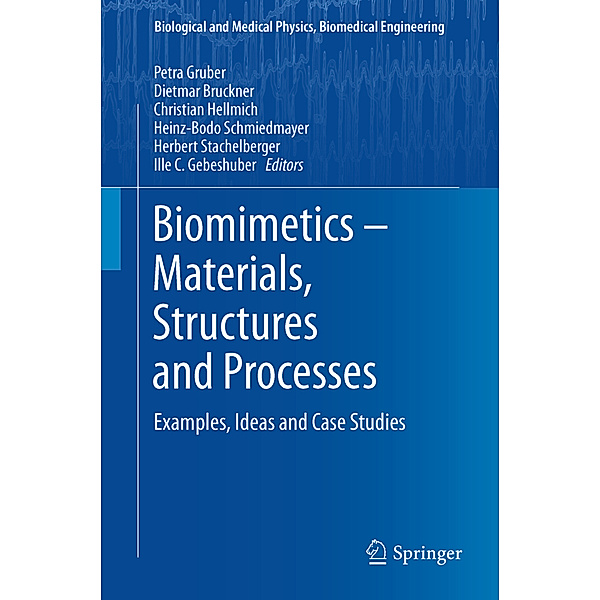 Biological and Medical Physics, Biomedical Engineering / Biomimetics -- Materials, Structures and Processes