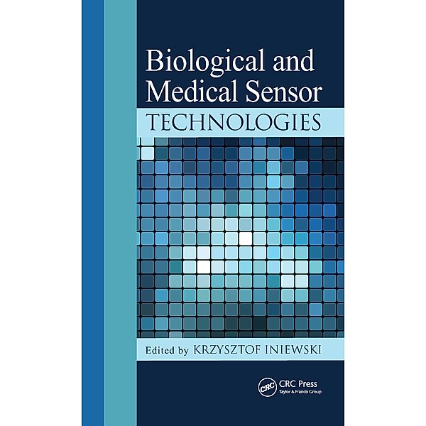 Biological and Medical Sensor Technologies