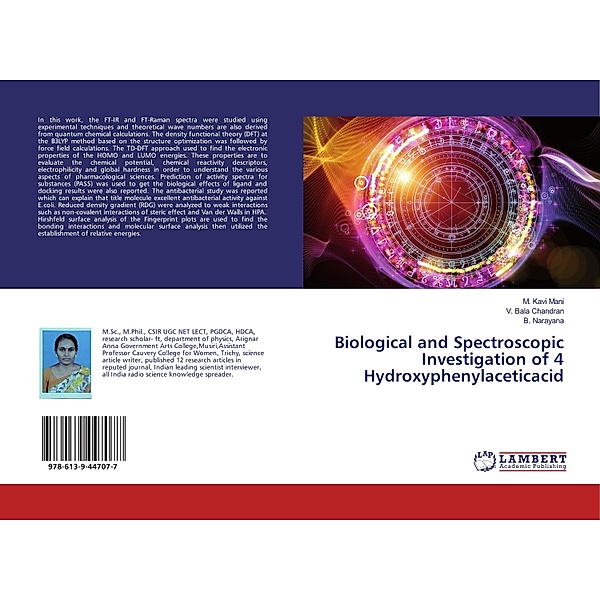 Biological and Spectroscopic Investigation of 4 Hydroxyphenylaceticacid, M. Kavi Mani, V. Bala Chandran, B. Narayana
