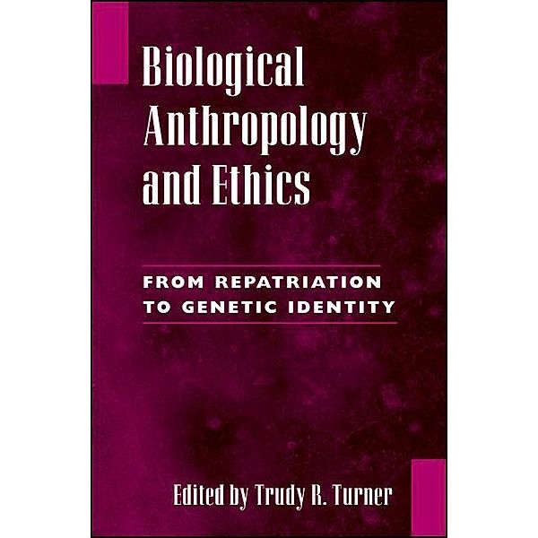 Biological Anthropology and Ethics