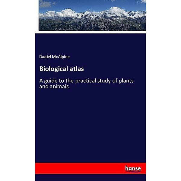 Biological atlas, Daniel McAlpine