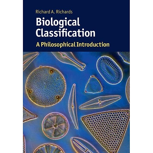 Biological Classification, Richard A. Richards