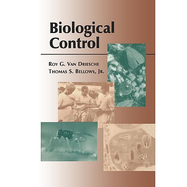 Biological Control, Roy Van Driesche, Thomas S. Bellows