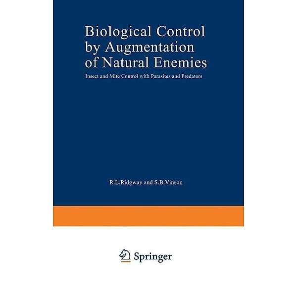 Biological Control by Augmentation of Natural Enemies / Environmental Science Research Bd.11