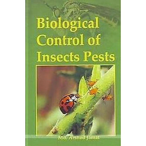 Biological Control of Insects Pests, Md. Arshad Jamal