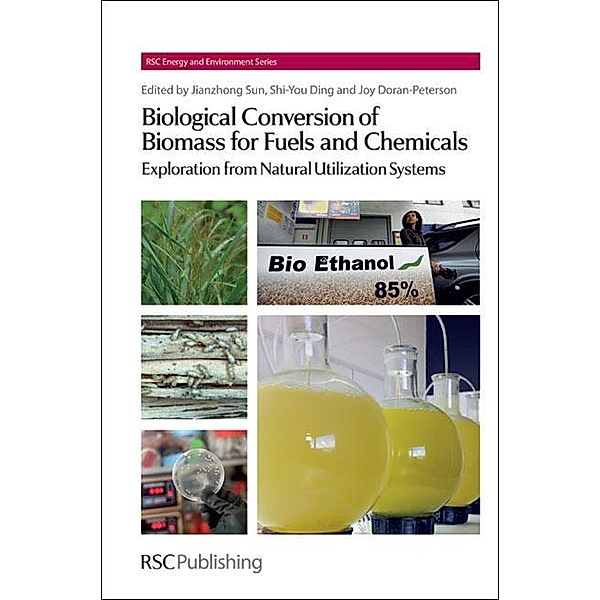 Biological Conversion of Biomass for Fuels and Chemicals / ISSN