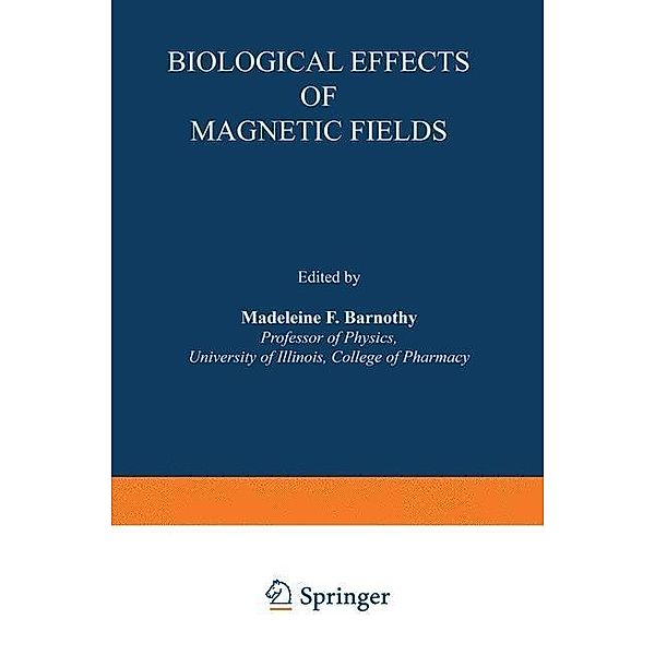 Biological Effects of Magnetic Fields, Madeleine F. Barnothy