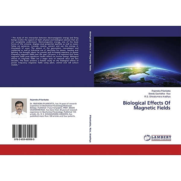 Biological Effects Of Magnetic Fields, Rajendra Pilankatta, Beedu Sashidhar Rao, R.S. Shivakumara Aradhya