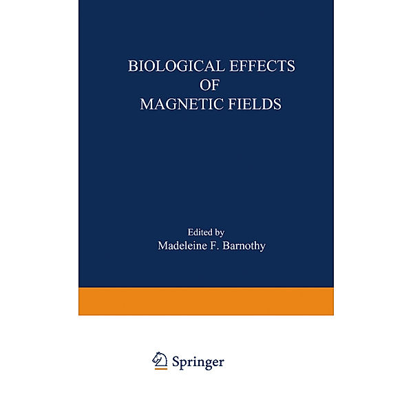 Biological Effects of Magnetic Fields