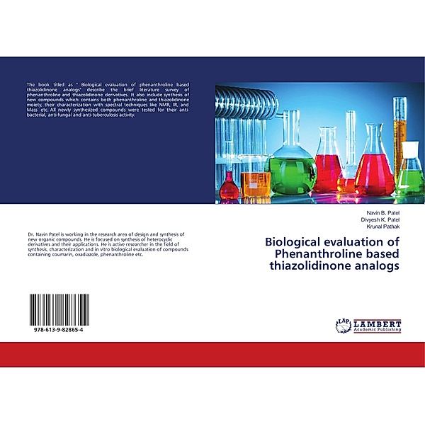 Biological evaluation of Phenanthroline based thiazolidinone analogs, Navin B. Patel, Divyesh K. Patel, Krunal Pathak