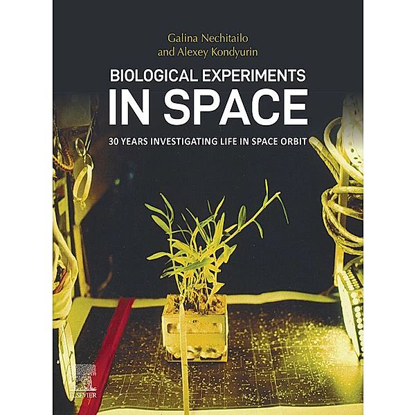 Biological Experiments in Space, Galina Nechitailo, Alexey Kondyurin