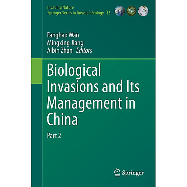 Biological Invasions and Its Management in China.Vol.2